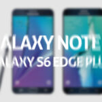 Galaxy Note 5 Galaxy S6 Edge Plus