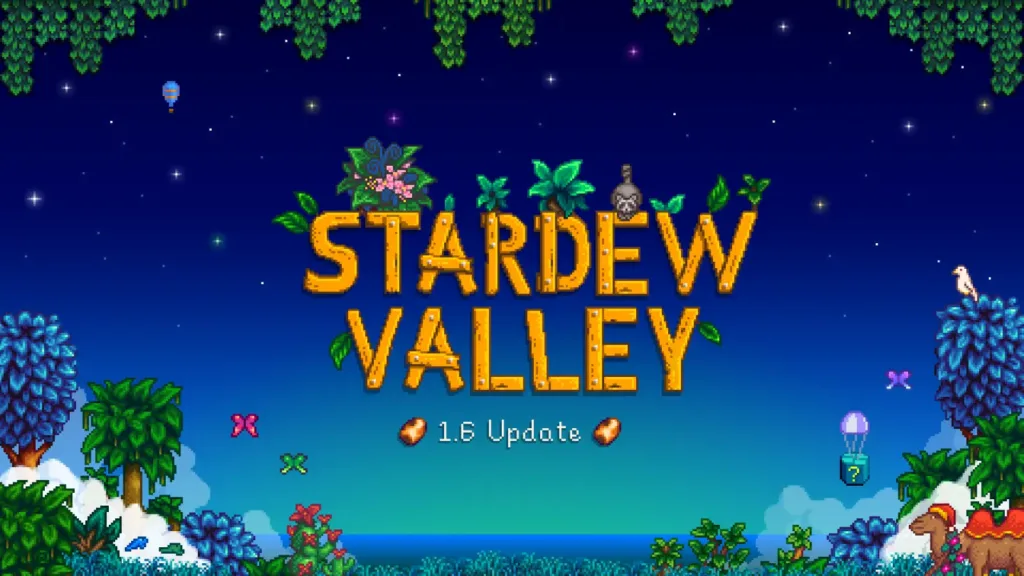 Stardew Valley 1.6 güncellemesi