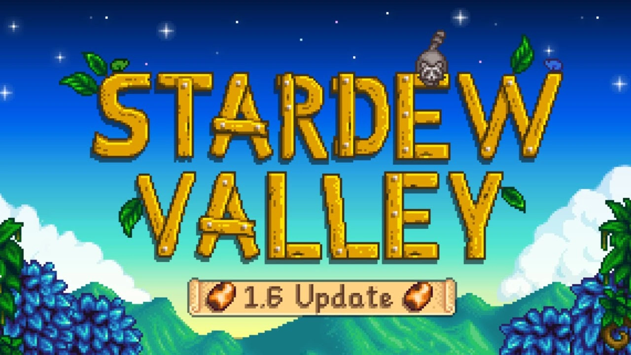 Stardew Valley 1.6 güncellemesi