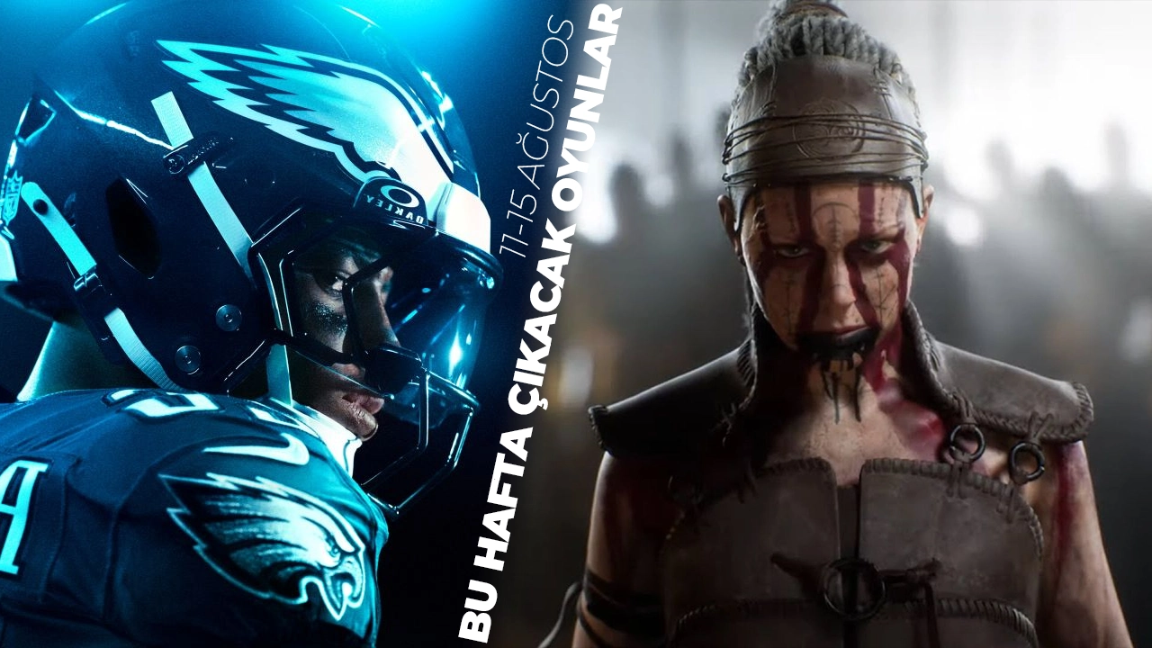 11-15 Ağustos arasında piyasaya çıkacak oyunlar 11-15 Ağustos arasında çıkacak oyunlar