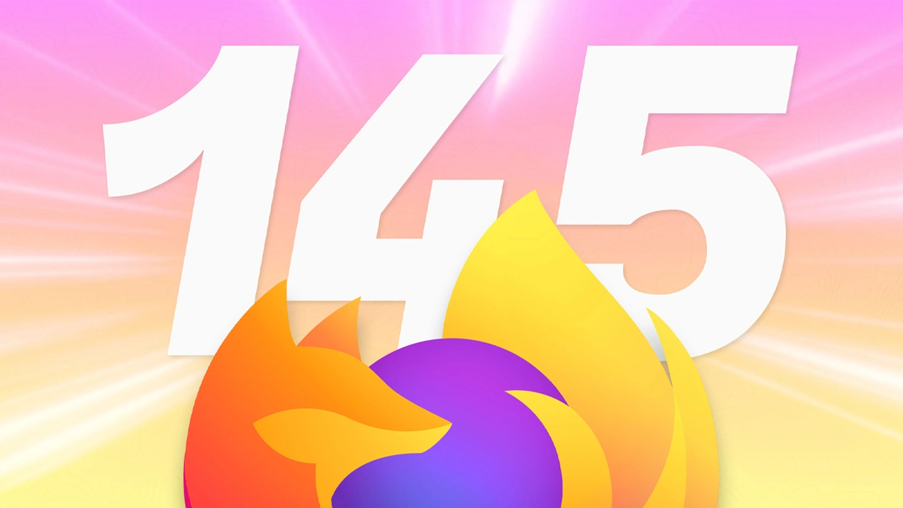Firefox 145 yayınlandı: 32-bit Linux desteği sona erdi