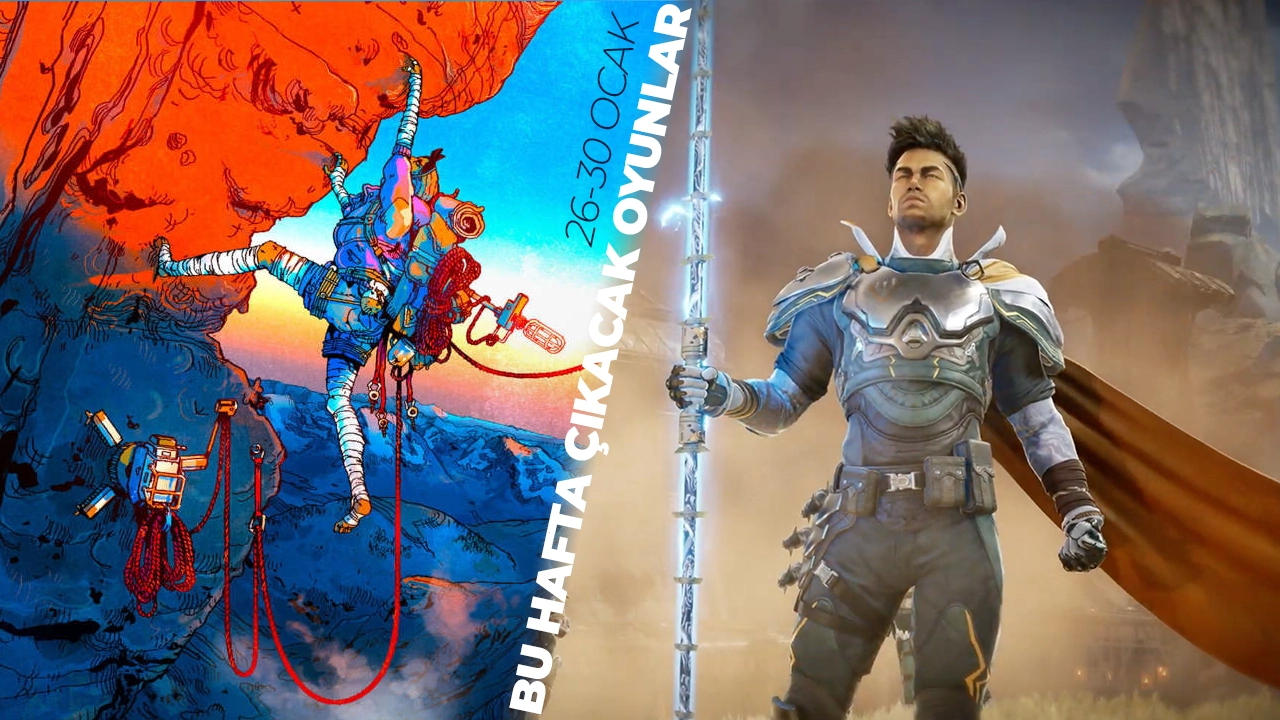 26-30 Ocak arasında piyasaya çıkacak oyunlar Bu hafta yayınlanacak oyunlar belli oldu