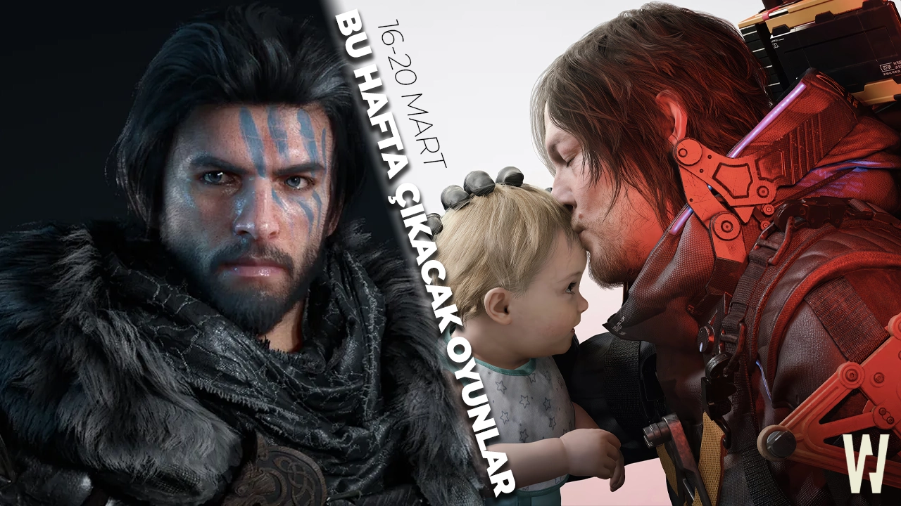 16-20 Mart arasında çıkacak oyunlar (Death Stranding 2, Crimson Desert ve daha fazlası)