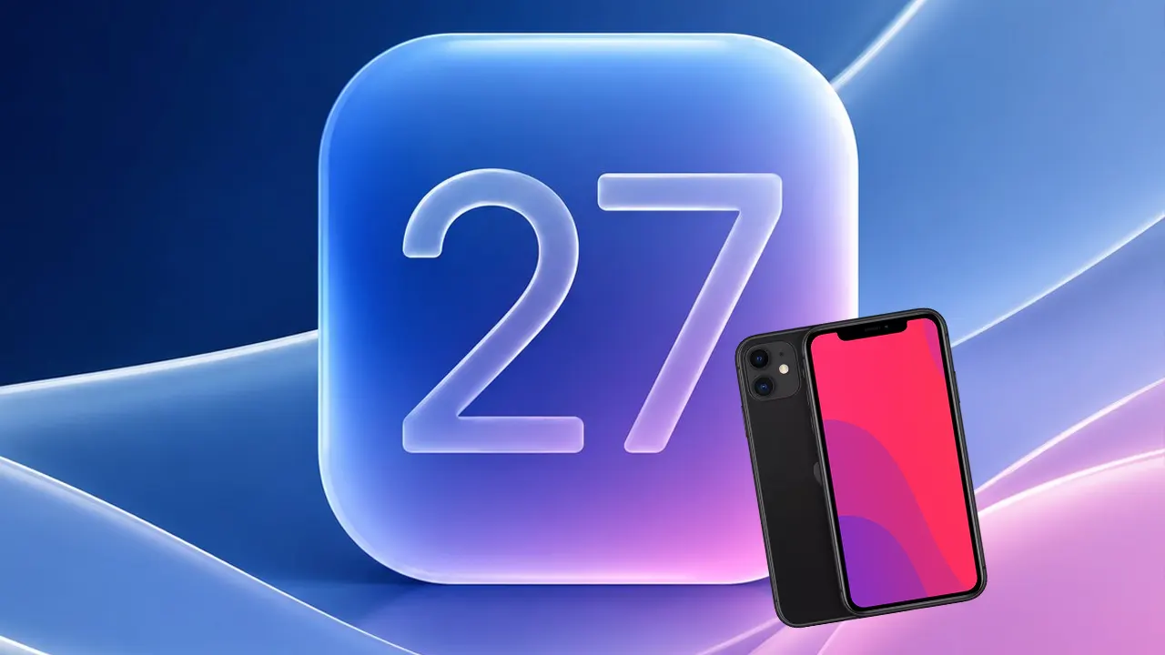 Apple’dan iPhone 11 kullanıcıları için iOS 27 sürprizi iOS 27 - iPhone 11